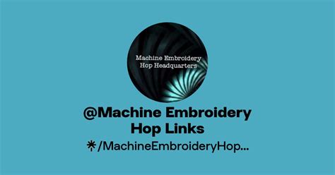 Machine Embroidery Hop Links Facebook Linktree