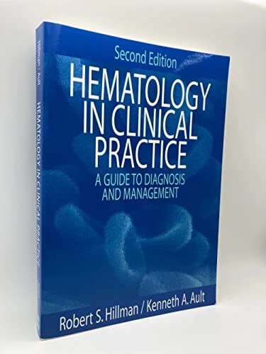 Hematology In Clinical Practice Abebooks Hillman