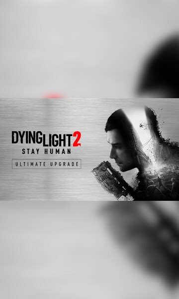 Buy Dying Light 2 Ultimate Upgrade Pc Steam T Europe Cheap