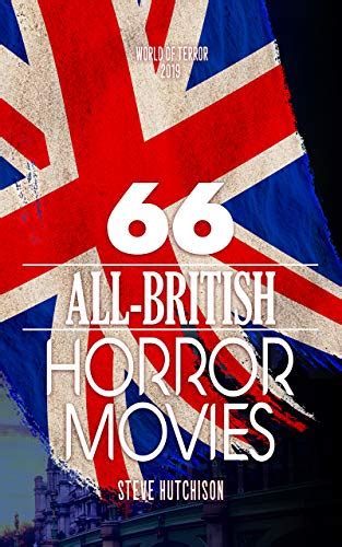 66 All-British Horror Movies by Steve Hutchison | Goodreads