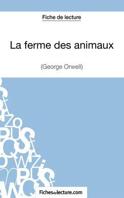 La Ferme Des Animaux De George Orwell Fiche De Lecture Von Sophie