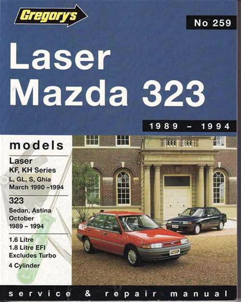 Ford Laser And Mazda 323 1989 1994 Workshop Manual