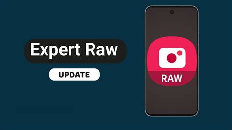 Samsung Expert Raw Update Will Support Galaxy S21 Ultra Z Fold 3 Note