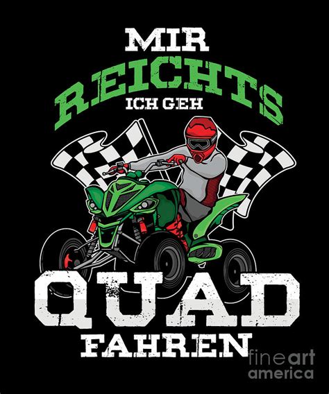 Ich Geh Quad Fahren Quadfahrer Quads Motorsport Atv T Digital Art By