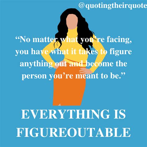 Everything Is Figureoutable By Marie Forleo Quotes