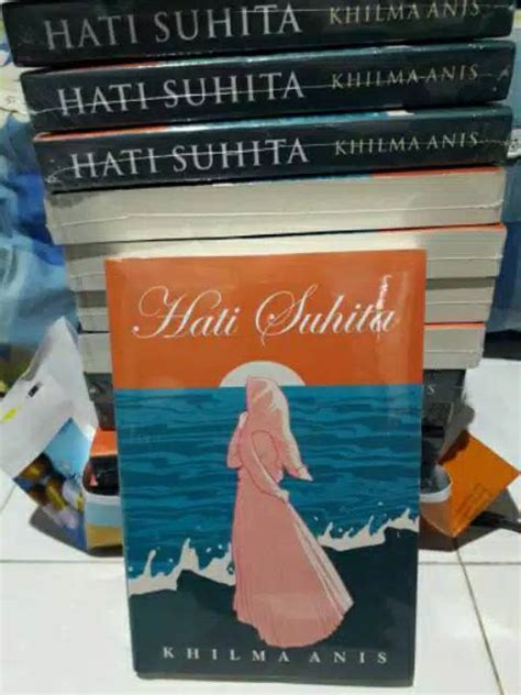 Jual Hati Suhita Original Novel Karya Khilma Anis Shopee Indonesia