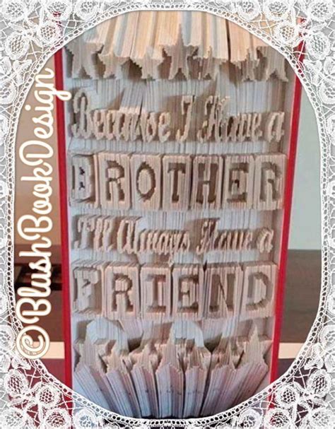 Because I Have A Brother I Ll Always Have A Friend Book Folding Pattern