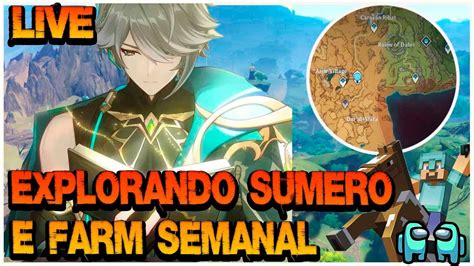 Live Genshin Impact Explorando Sumero A Espera Da Tcg E Farm