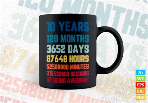 10 Years 120 Months Of Being Awesome 10th Birthday Vintage Editable