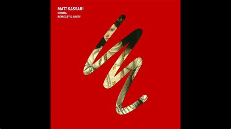 Matt Sassari Honda D Unity Remix Youtube