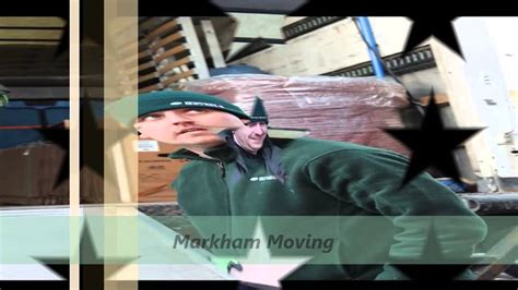 Markham Moving And Movers Get A Moving Quote Youtube