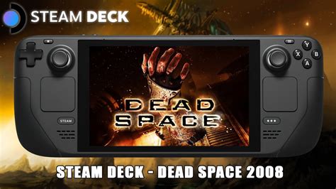 Steam Deck Dead Space 2008 Gameplay Youtube