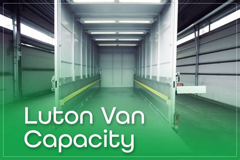 Luton Van Capacity (Payload + Load Volume): All Info You'll Need