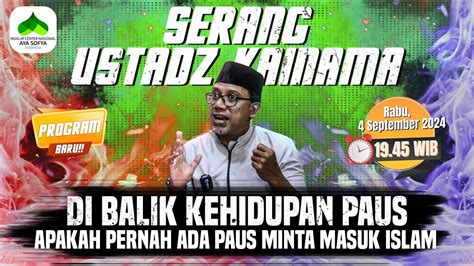 DI BALIK KEHIDUPAN PAUS APAKAH PERNAH ADA PAUS MINTA MASUK ISLAM