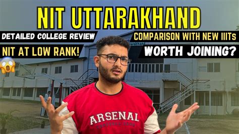 Nit Uttarakhand College Review Worth Joining A To Z Details