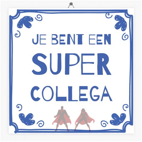 De Leukste Spreuken Voor Collegas Tegeltje Nl