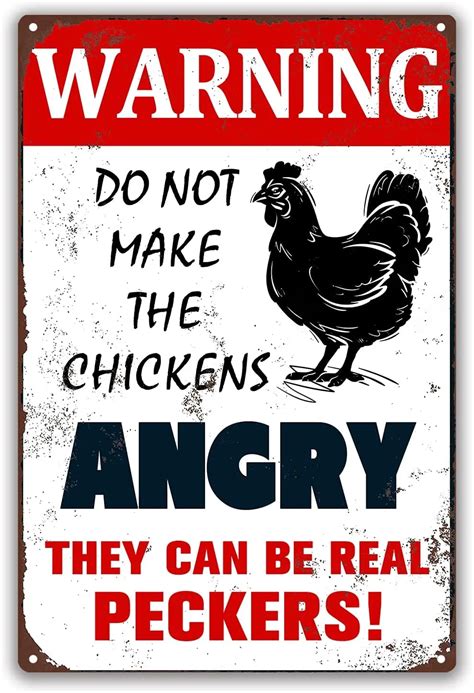 Funny Chicken Coop Sign Warning Do Not Make The Chickens Angry Metal