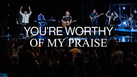 You Re Worthy Of My Praise Jeremy Riddle Worship Moment Youtube