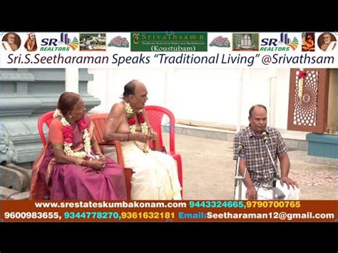 Sri S Seetharaman Speaks Traditional Living Srivathsam YouTube