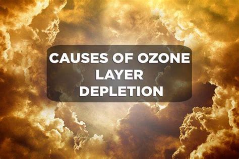 Causes of Ozone Layer Depletion: Human-Made and Natural Ones