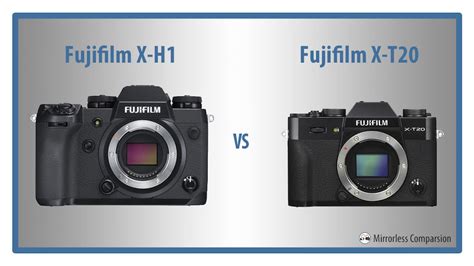 Fujifilm X-H1 vs X-T20 – The 10 Main Differences - GearOpen.com