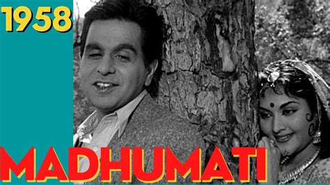 Madhumati Classic Hindi Movie From Featuring Vyjayanthimala And