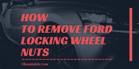 How To Remove Ford Locking Wheel Nuts No Tension For Lug Nut Lock