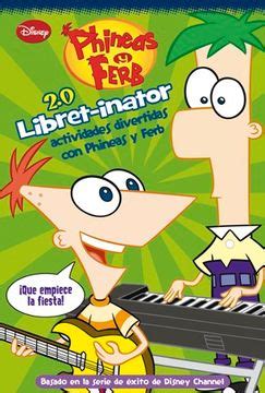 Libro Pyf Libret Inator Actividades Divertidas Con Phineas Y Ferb