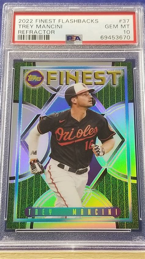 Trey Mancini 2022 Finest Flashbacks Refractor PSA 10 EBay