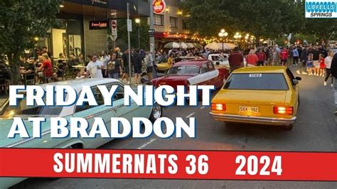 Braddon Fringe Festival Friday Night Summernats 36 YouTube