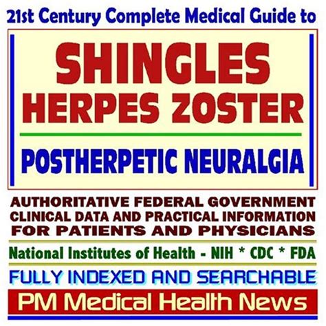 St Century Complete Medical Guide To Shingles Herpes Zoster