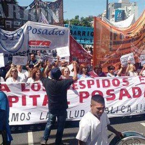 Trabajadores Del Posadas Reclamaron La Reincorporación De Los 122