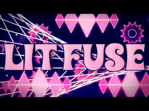 Lit Fuse By KrmaL Hard Demon Geometry Dash 2 11 YouTube