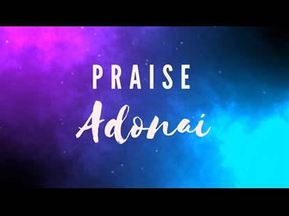 Praise Adonai Video Worship Song Track With Lyrics Iworship