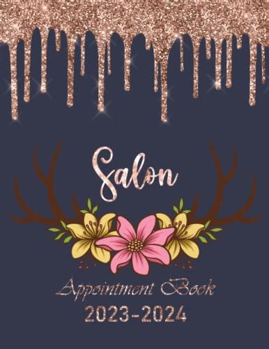 Hair Salon Appointment Book 2023-2024: Hourly And Weekly Appointments Book For 2 Years With ...