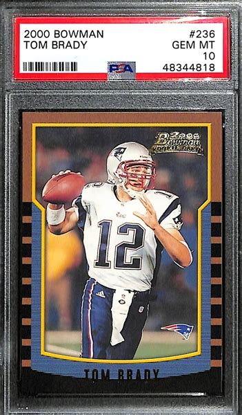 Lot Detail 2000 Bowman Tom Brady Rookie Card 236 Graded PSA 10 GEM Mint