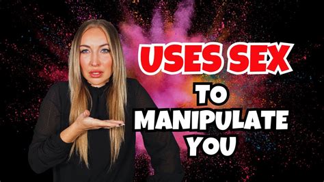 The Narcissist Uses Sex To Manipulate You Youtube