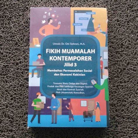 Buku Fikih Muamalah Kontemporer Jilid 3 Dr Oni Sahroni Lazada