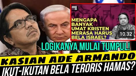 Kasihan Ade Armando Logikanya Mulai Tumpul Sekarang Ikut Tan Bela