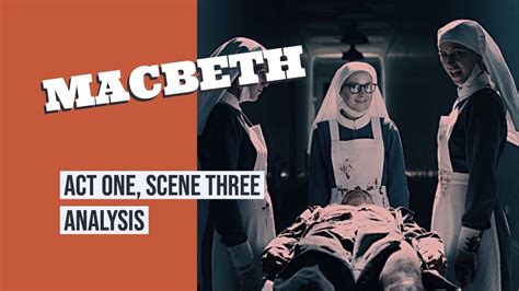 Macbeth Act 1 Scene 3 The Witches Prophecy Youtube