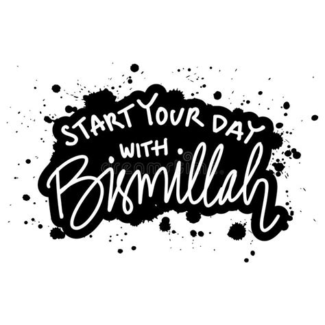 Start Your Day With Bismillah Islamic Quote Hand Drawn Lettering Stock Vector Illustration