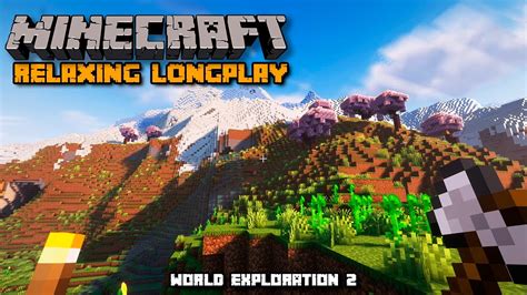 Minecraft Relaxing Longplay World Exploration 2 No Commentary 1