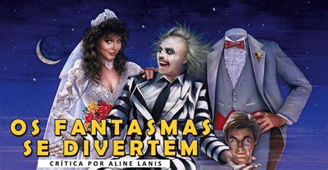 Cr Tica Os Fantasmas Se Divertem