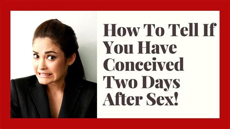 After Sex How Many Days To Get Pregnant How To Know You Have Conceived Nurse Terry Youtube