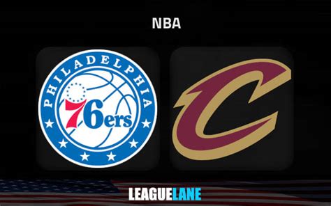 Philadelphia 76ers Vs Cleveland Cavaliers Predictions Tips