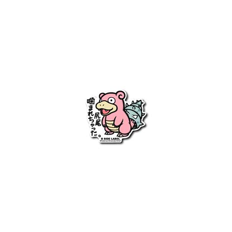 Sticker Slowbro Pok Mon B Side Label Meccha Japan