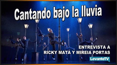 Cved Cantando Bajo La Lluvia Entrevista A Ricky Mata Y Mireia