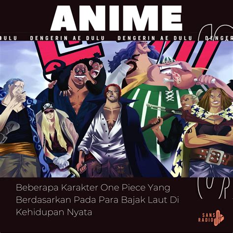 Beberapa Karakter One Piece Yang Berdasarkan Pada Para Bajak Laut Di