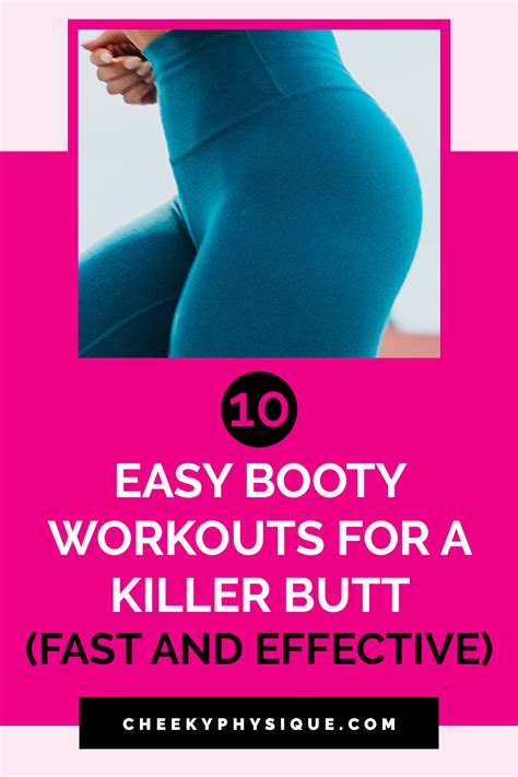 10 Easy Booty Workouts For A Killer Butt Fast And Effective Artofit