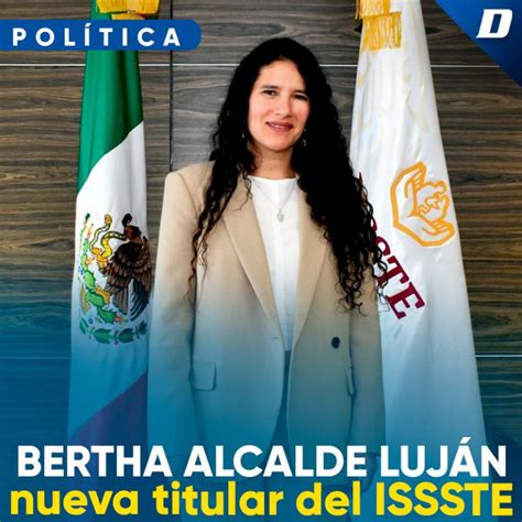 AMLO designa a Bertha Alcalde Luján como nueva titular del ISSSTE